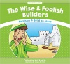 The Wise And Foolish Builders: Matthew 7: Build on Jesus
